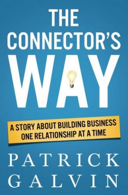 The Connector's Way by Patrick S Galvin